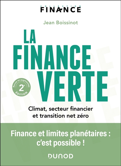 La finance verte : climat,...