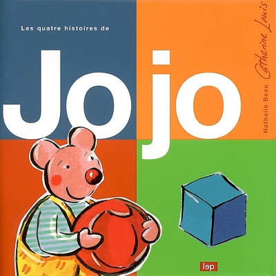 Les quatre histoires de Jojo