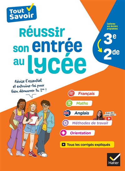 Réussir son entrée au lycée : 3e, 2de : conforme aux derniers programmes