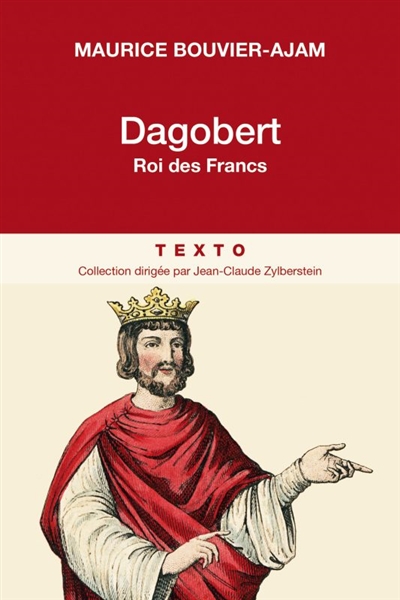Dagobert : roi des Francs