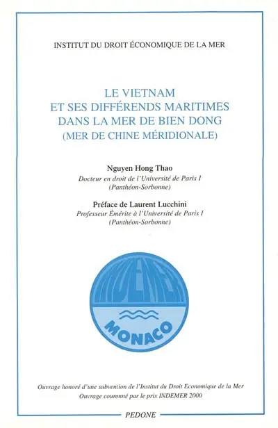 Le Vietnam et ses différends maritimes dans la mer de Bien Dong (mer de Chine méridionale)