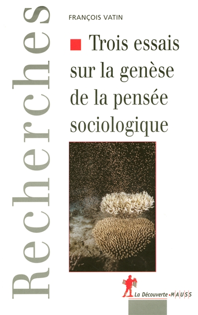 Trois essais sur la genèse de la pensée sociologique : politique, épistémologie et cosmologie