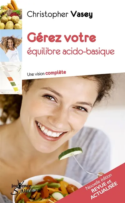 Gérez votre équilibre acido-basique : une vision complète