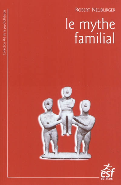 Le mythe familial