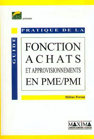Guide pratique de la fonction achats et approvisionnements en PME-PMI
