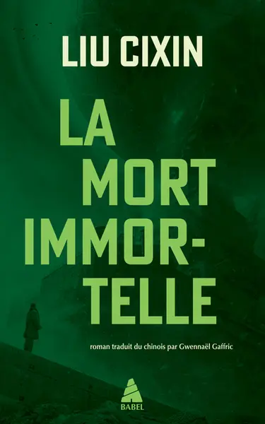 Le problème à trois corps. Vol. 3. La mort immortelle