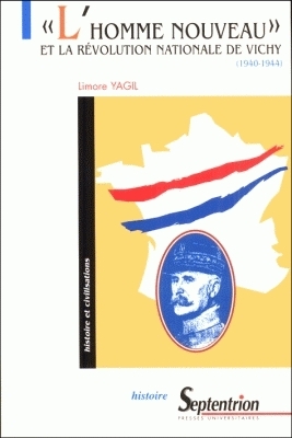 L'homme nouveau et la révolution nationale de Vichy (1940-1944)