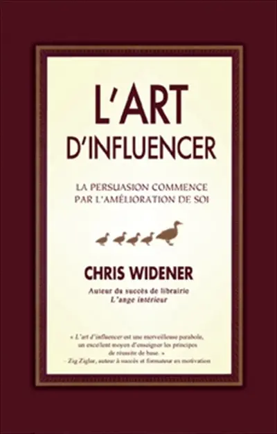 L'art d'influencer : la persuasion commence par l'amélioration de soi