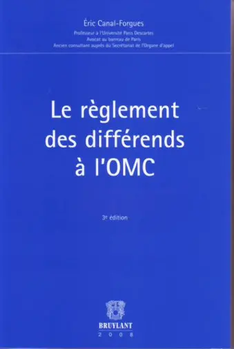 Le règlement des différends à l'OMC