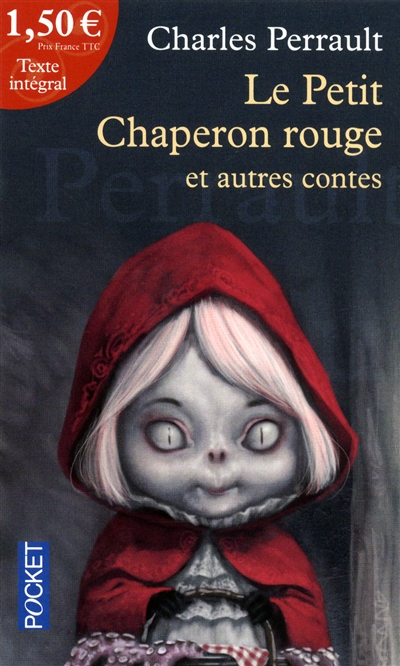 Le Petit Chaperon Rouge et autres contes