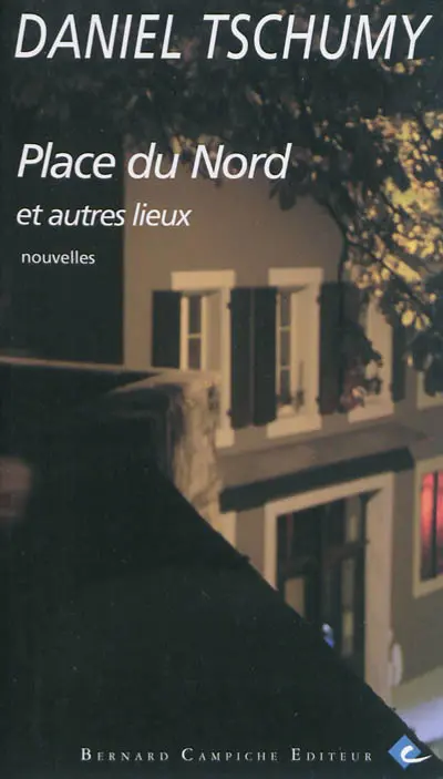 Place du Nord et autres lieux