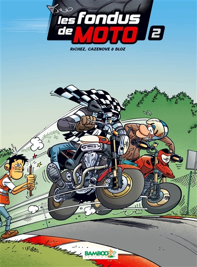 Les fondus de moto : top humour. Vol. 2