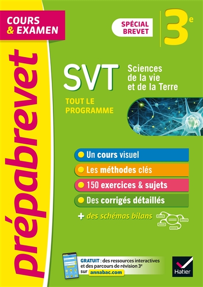 SVT, sciences de la vie et de la Terre 3e : tout le programme, cours & examen : spécial brevet