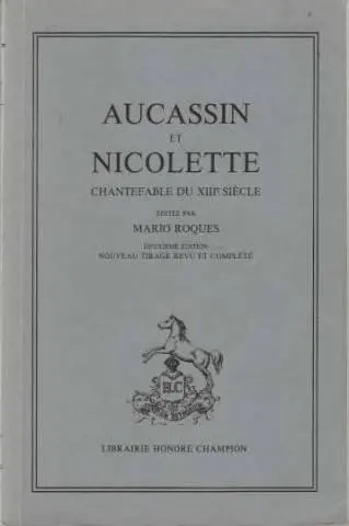 Aucassin et Nicolette : chantefable du XIIIe siècle