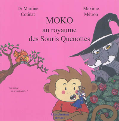 Moko au royaume des souris Quenottes
