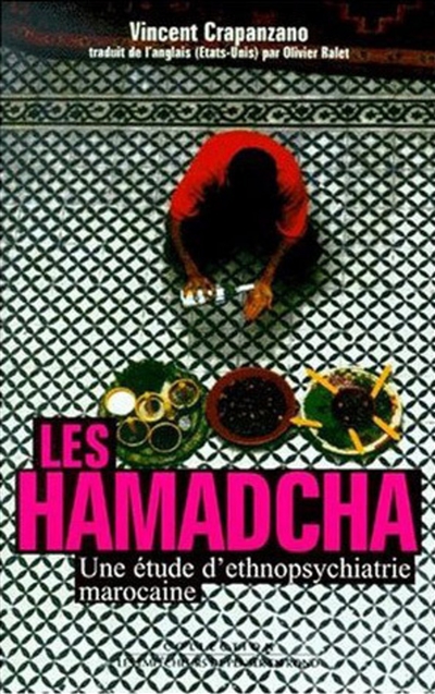 Les Hamadcha : une étude d'ethnopsychiatrie marocaine