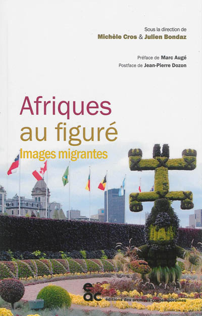 Afriques au figuré : images migrantes