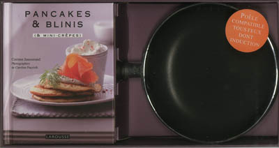 Pancakes & blinis : & mini-crêpes