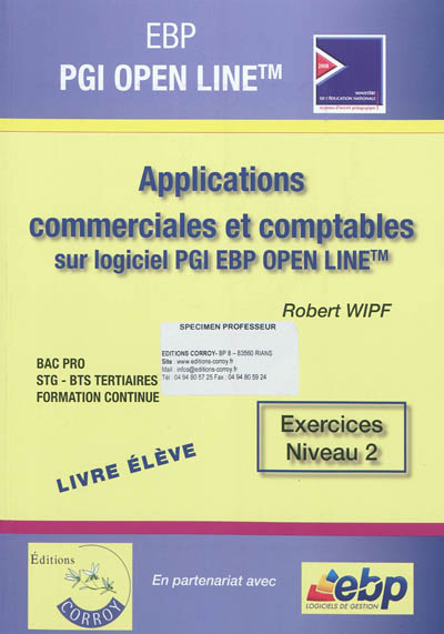 EBP PGI Open Line : applications commerciales et comptables sur logiciel PGI EBP Open Line : exercices niveau 2, livre élève