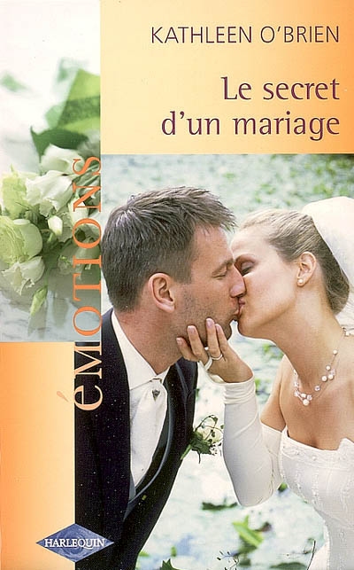 Le secret d'un mariage