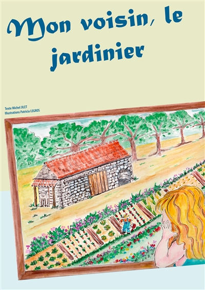 Mon voisin, le jardinier