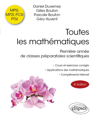 Toutes les mathématiques, première année de classes préparatoires scientifiques : MPSI, MP2I, PCSI, PTSI, TSI