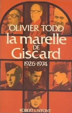La marelle de Giscard : 1926-1974