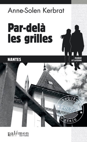 Perrot et Lefèvre. Vol. 7. Par-delà les grilles