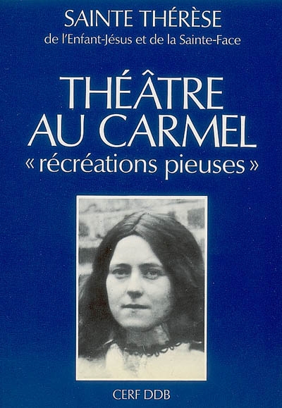 Théâtre au Carmel : récréations pieuses