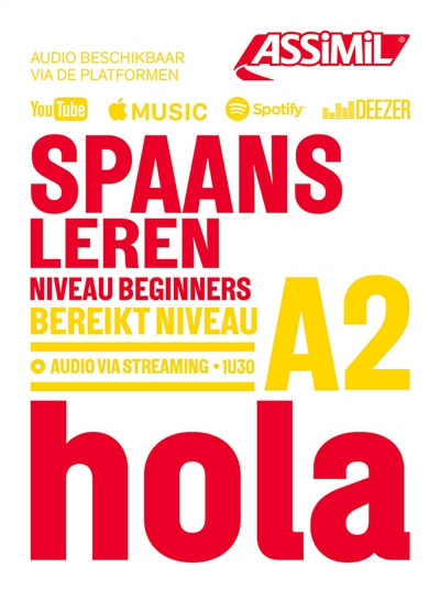 Spaans leren : niveau beginners : bereikt niveau A2