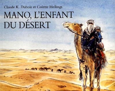 Mano, l'enfant du désert