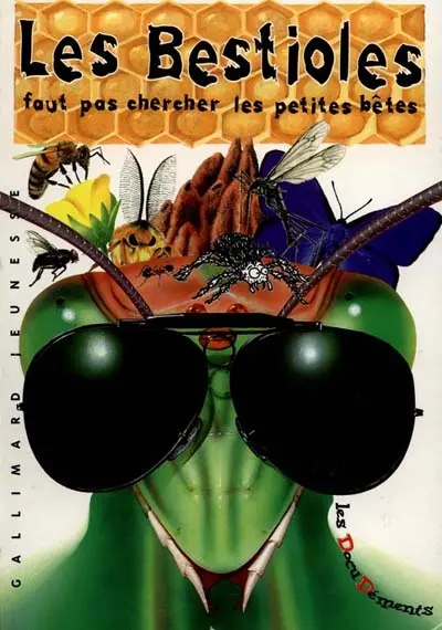 Les bestioles : faut pas chercher les petites bêtes
