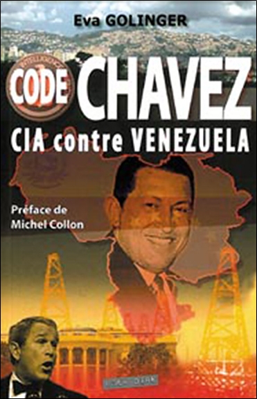 Code Chavez : CIA contre Venezuela