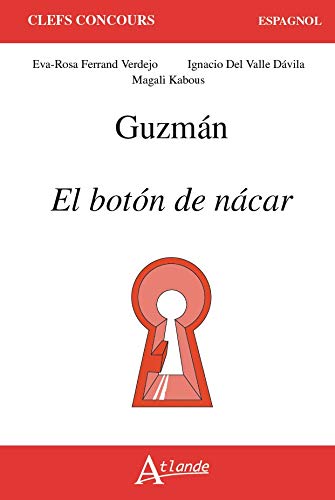 Guzman, El boton de nacar