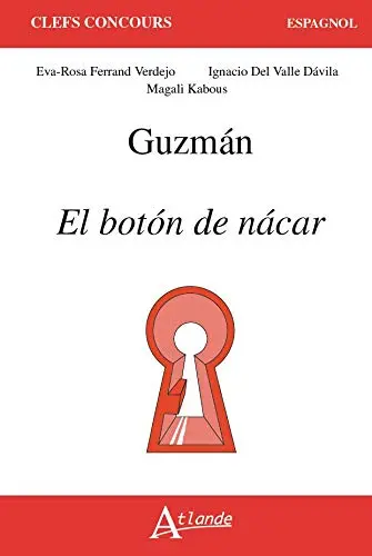Guzman, El boton de nacar