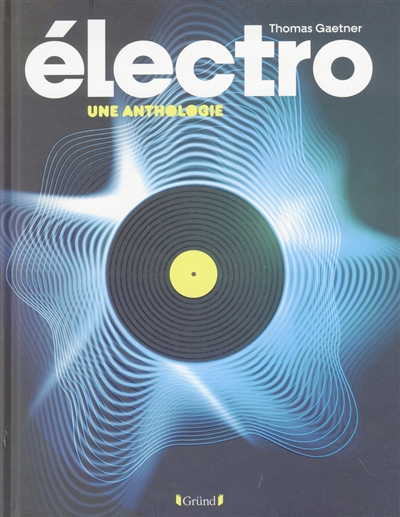 Electro : une anthologie