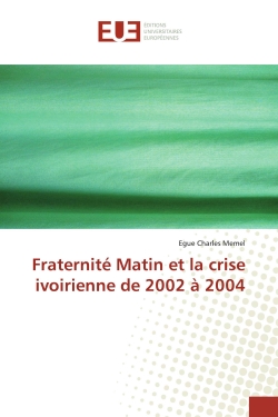 Fraternité Matin et la...