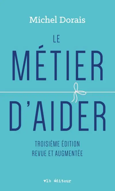 Le métier d'aider