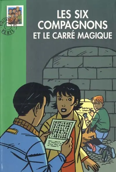 Les six compagnons et le carré magique