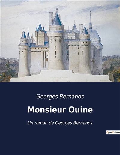 Monsieur Ouine : Un roman de Georges Bernanos