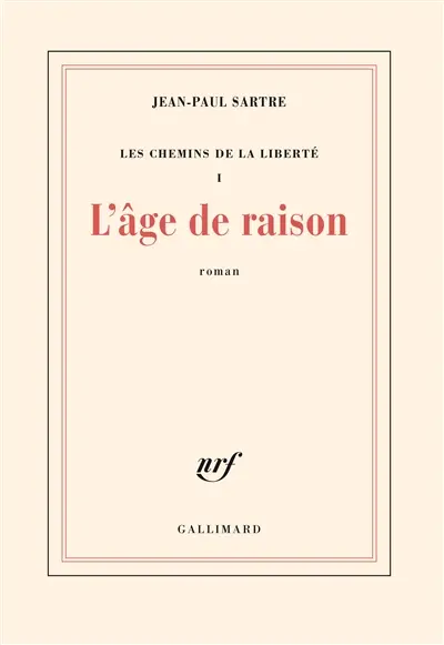 Les chemins de la liberté. Vol. 1. L'âge de raison