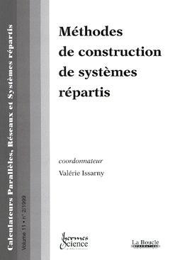 Calculateurs parallèles, réseaux et systèmes répartis, n° 11. Méthodes de construction des systèmes répartis : sélection d'articles