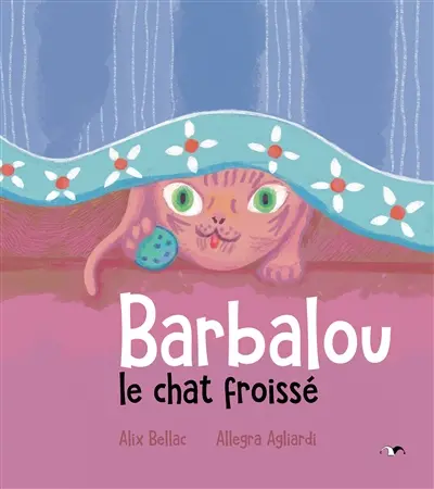 Barbalou le chat froissé