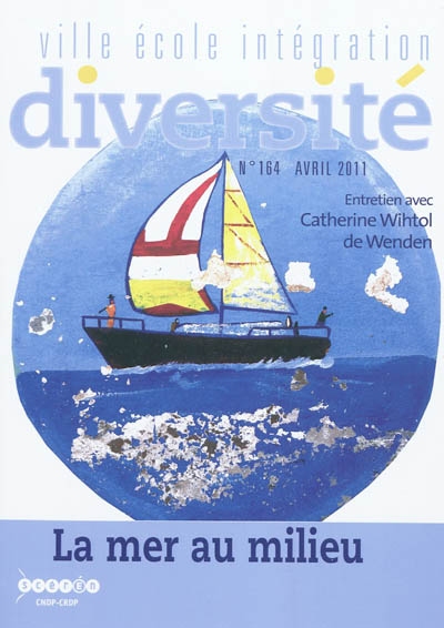 Diversité : revue d'actualité et de réflexion sur l'action éducative, n° 164. La mer au milieu