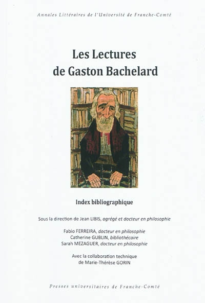 Les lectures de Gaston Bachelard : index bibliographique