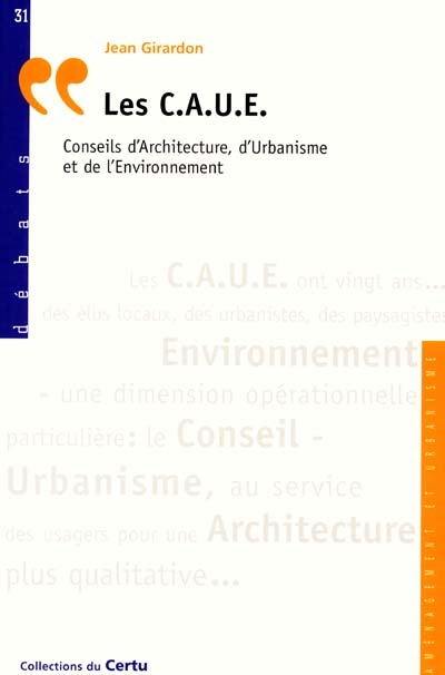 Les CAUE : Conseils d'architecture, d'urbanisme et de l'environnement