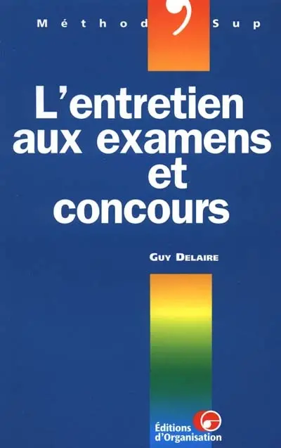 L'entretien aux examens et concours