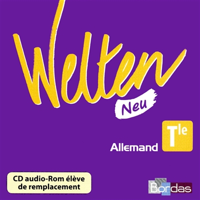 Welten neu terminales : CD audio élève de remplacement