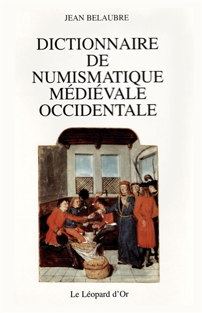 Dictionnaire de numismatique médiévale occidentale