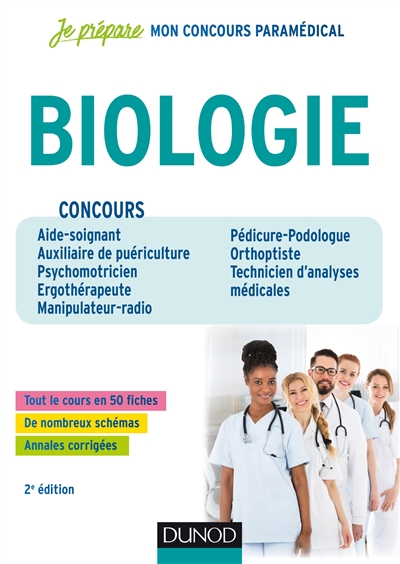 Biologie : concours aide-soignant, auxiliaire de puériculture, psychomotricien, ergothérapeute, manipulateur-radio, pédicure-podologue, orthoptiste, technicien d'analyses médicales